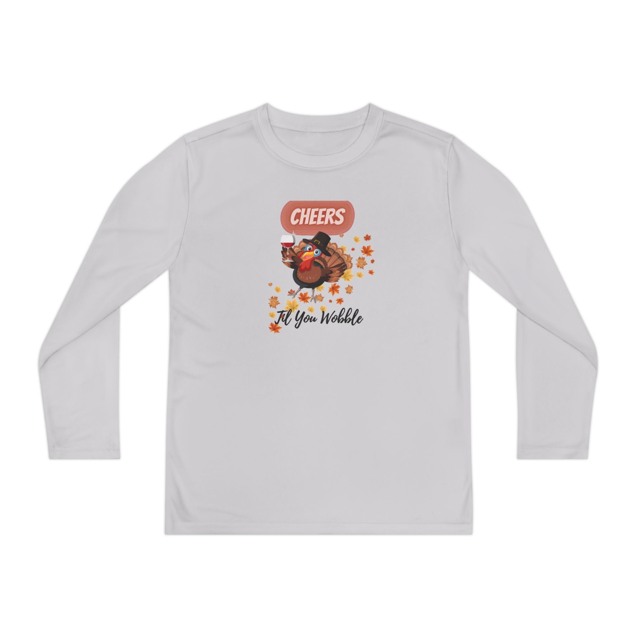 Cheers Til You Wobble Youth Long Sleeve Competitor Tee