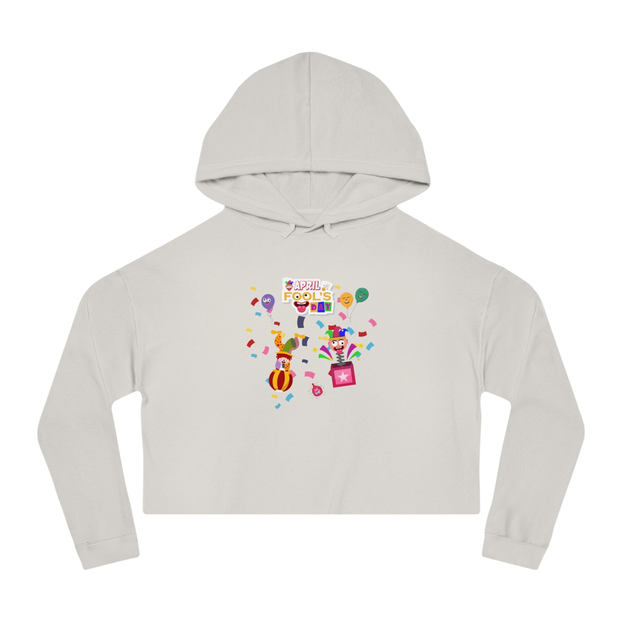 All April Fool's Day Cropped Hooded Sweatshirt