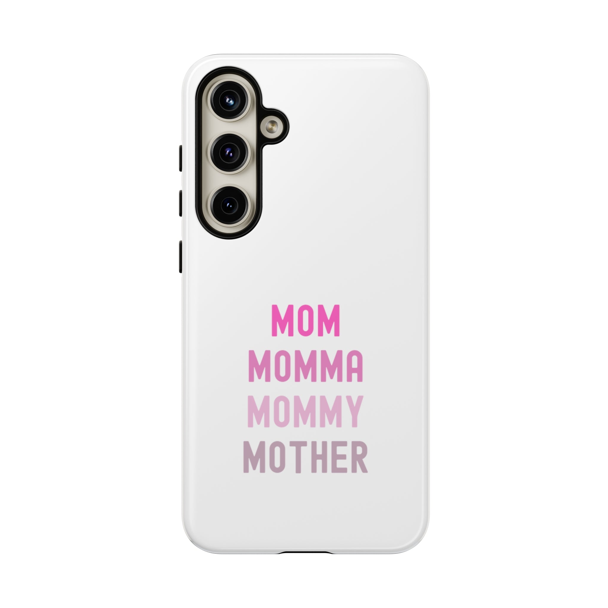 Mom Momma Mommy Mother Tough Cases