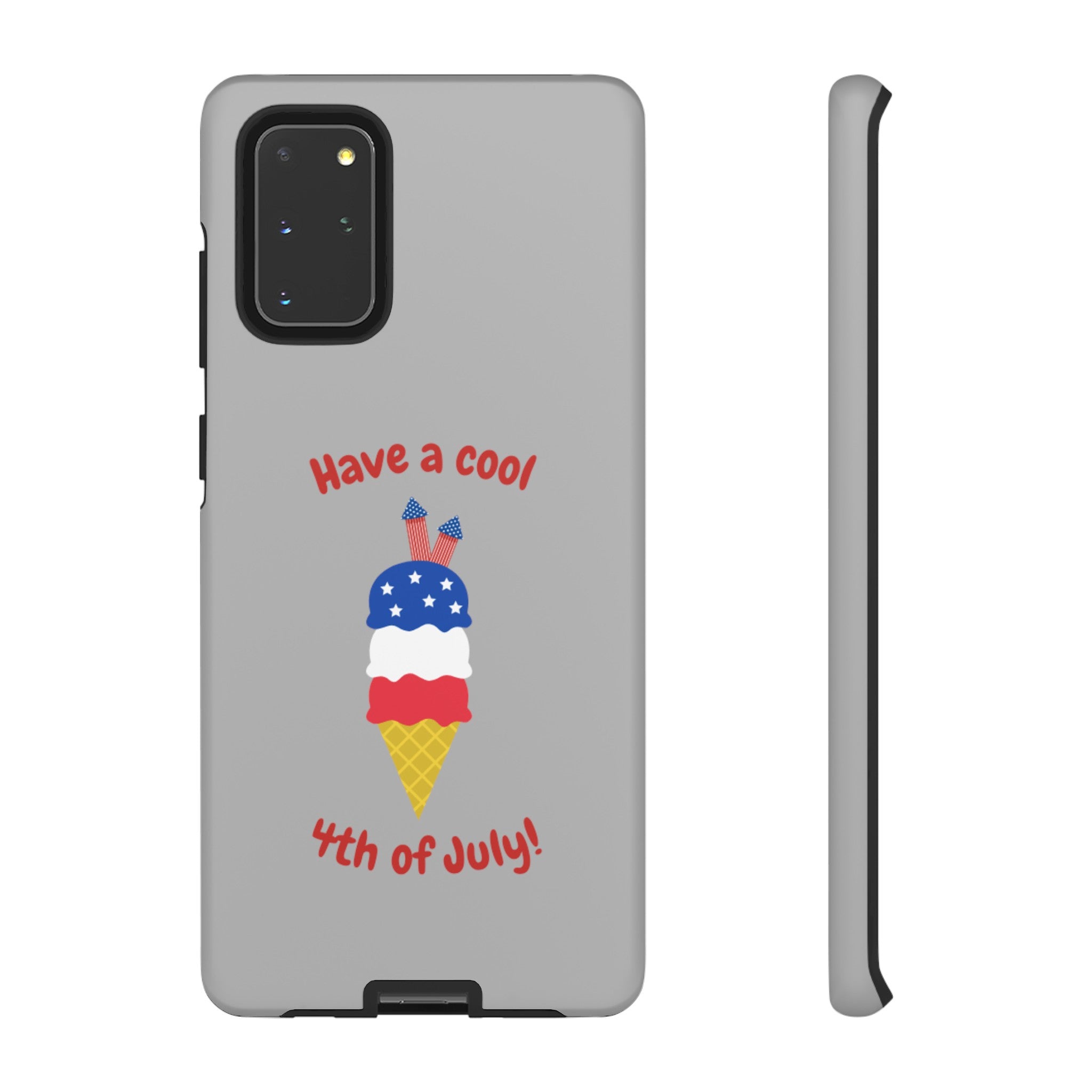 Have A Cool 4th Of July Tough Cases