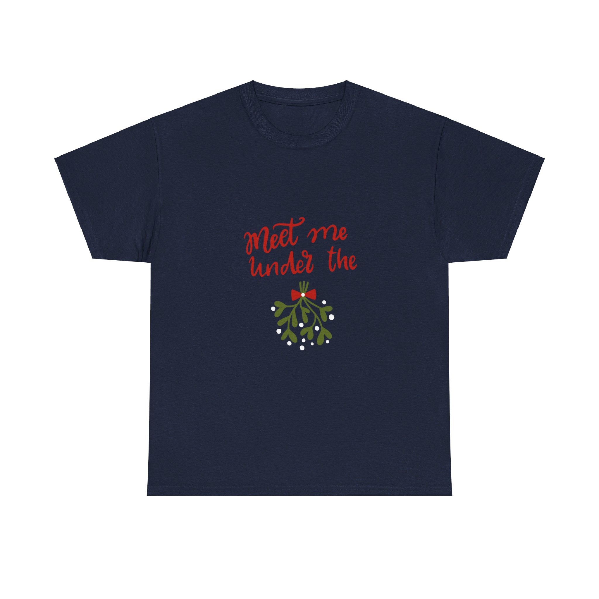 Meet Me Under The Mistletoe Unisex Heavy Cotton Tee