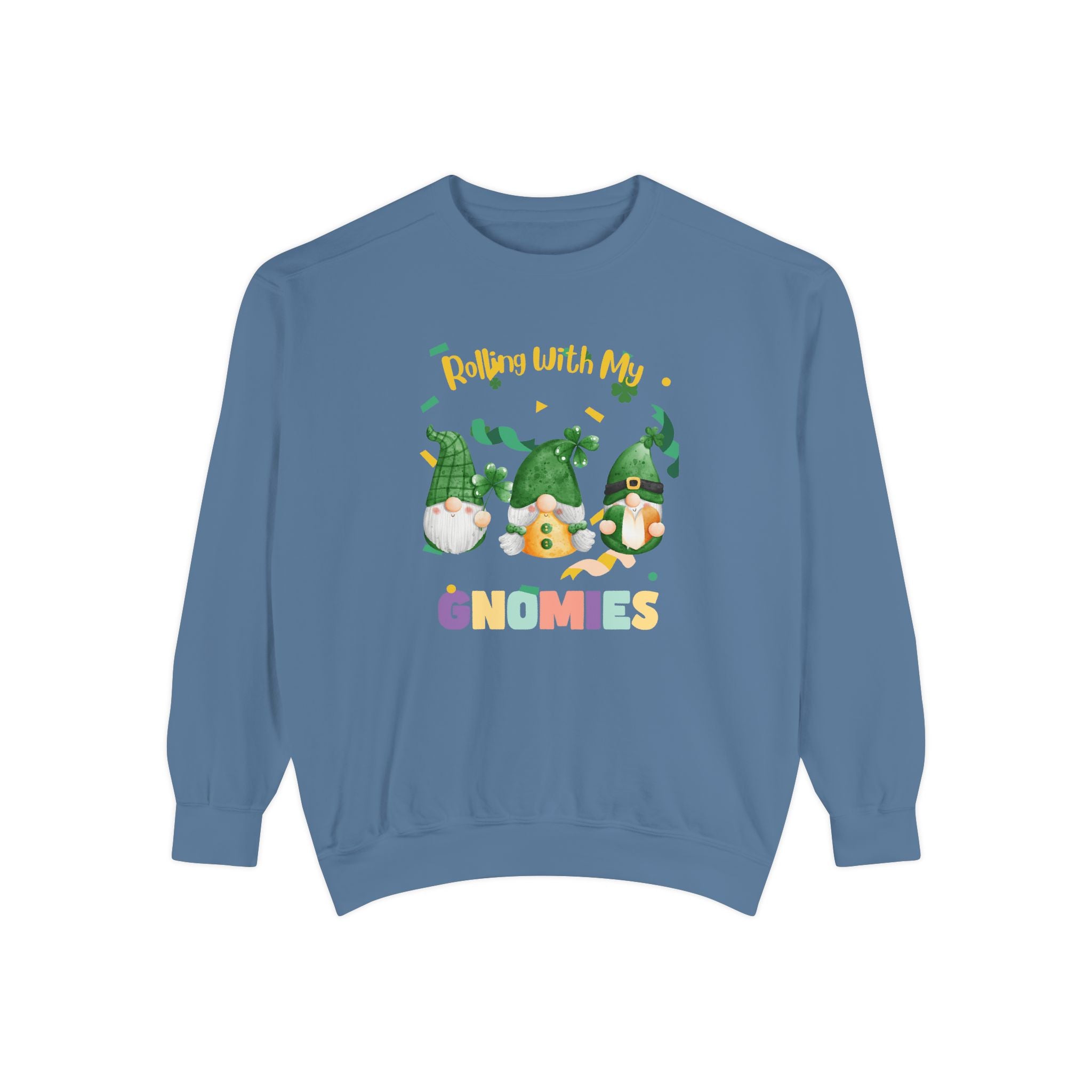 Rolling With My Gnomies Sweatshirt - Unisex Garment-Dyed Cozy Apparel