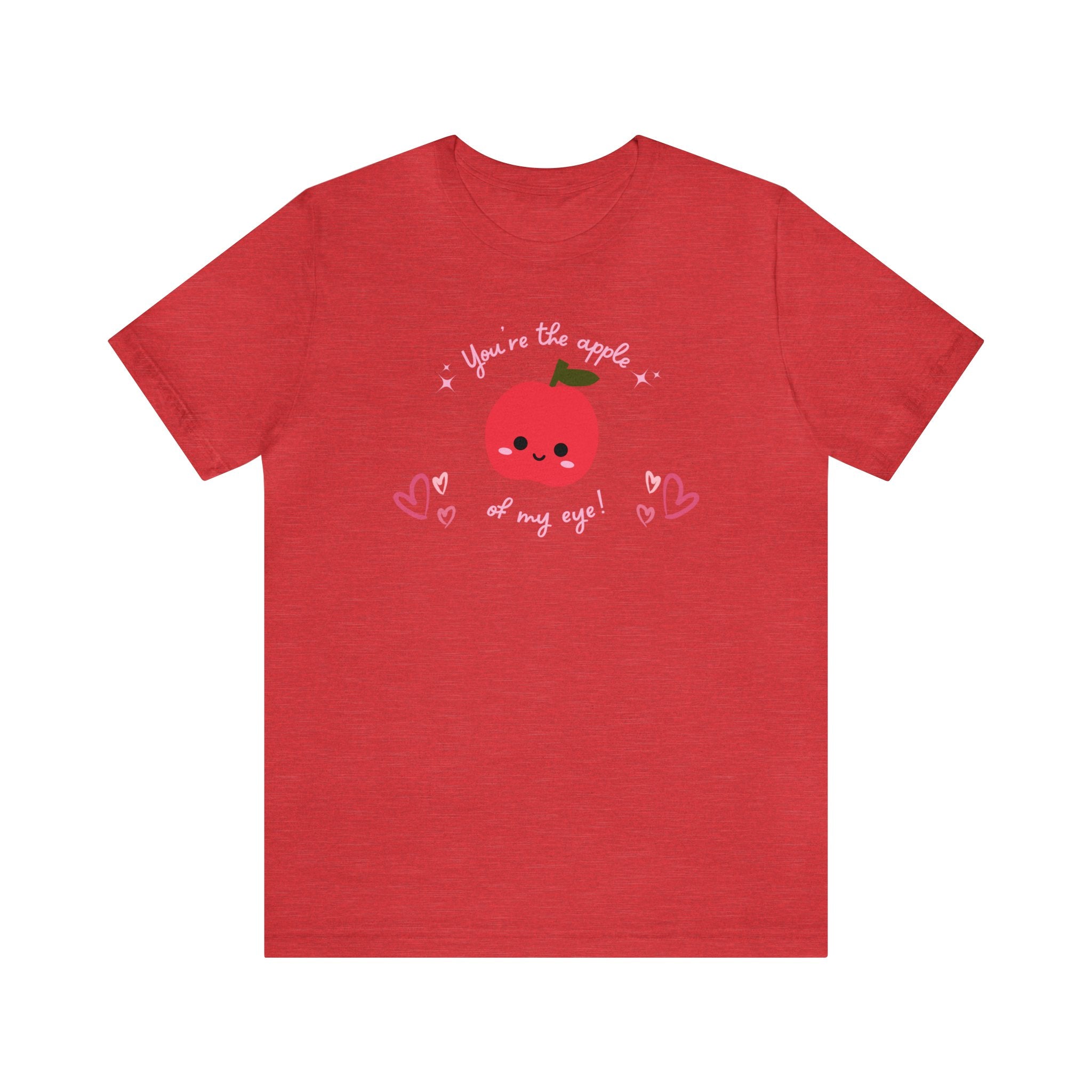You Are The Apple Of My Eyes Unisex Jersey Short Sleeve Tee