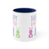Have A Bunny-tastic Easter Accent Coffee Mug, 11oz