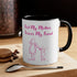 First My Mother Forever My Friend Accent Coffee Mug, 11oz