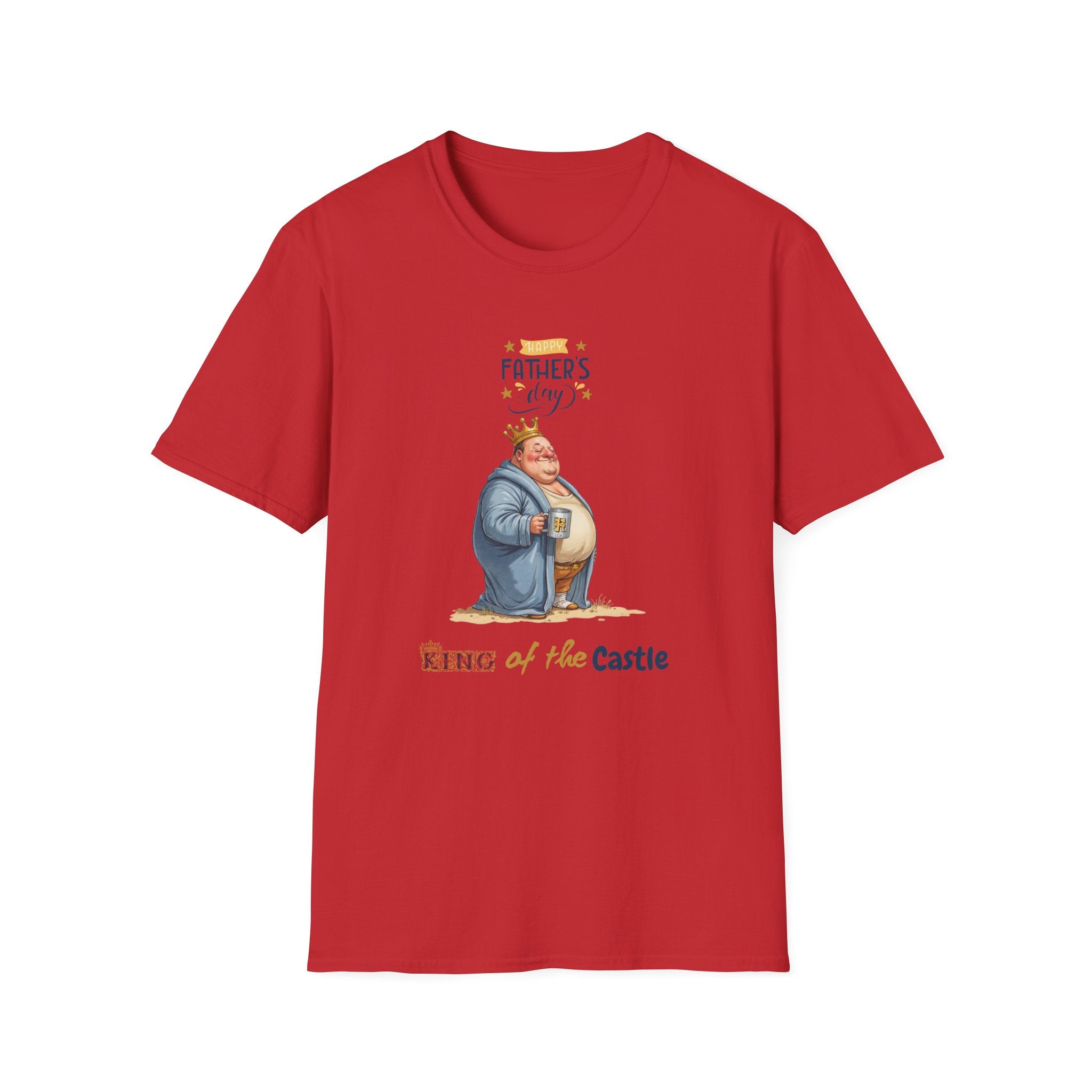 Father's Day King of the Castle T-Shirt, Unisex Tee