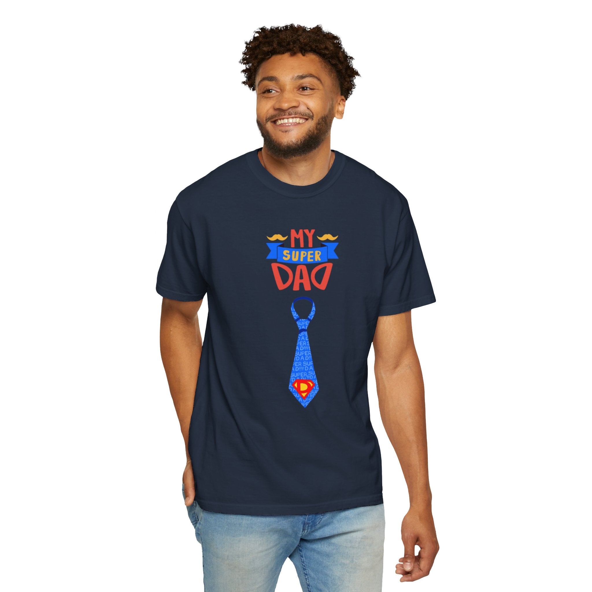 My Super Dad Unisex Garment-Dyed T-shirt