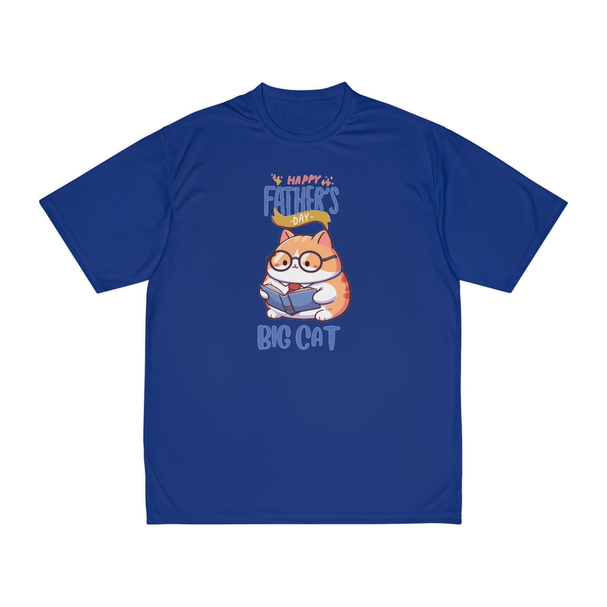 Happy Father's Day Big Cat Men's Performance T-Shirt