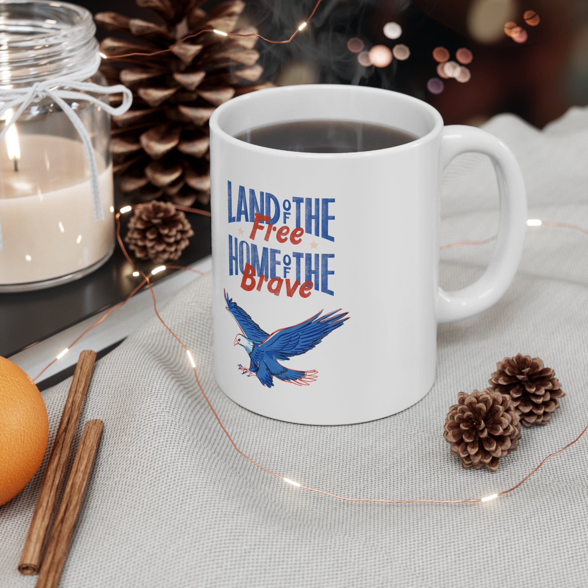 Land Of The Free Home Of The Brave Ceramic Mug 11oz