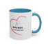 Mom Mode Coffee Mug - 11/15oz Accent Mug