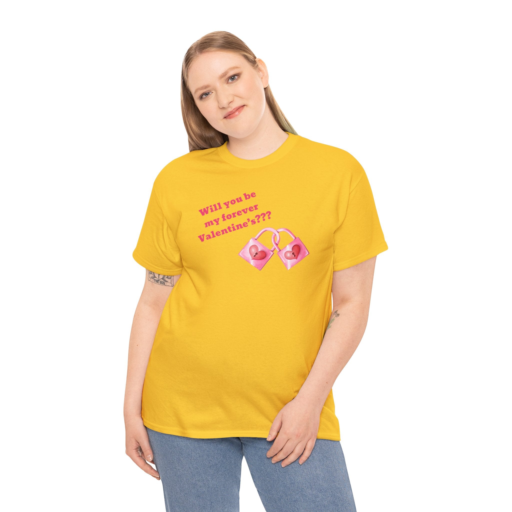 Will You Be My Forever Valentine?? Unisex Heavy Cotton Tee