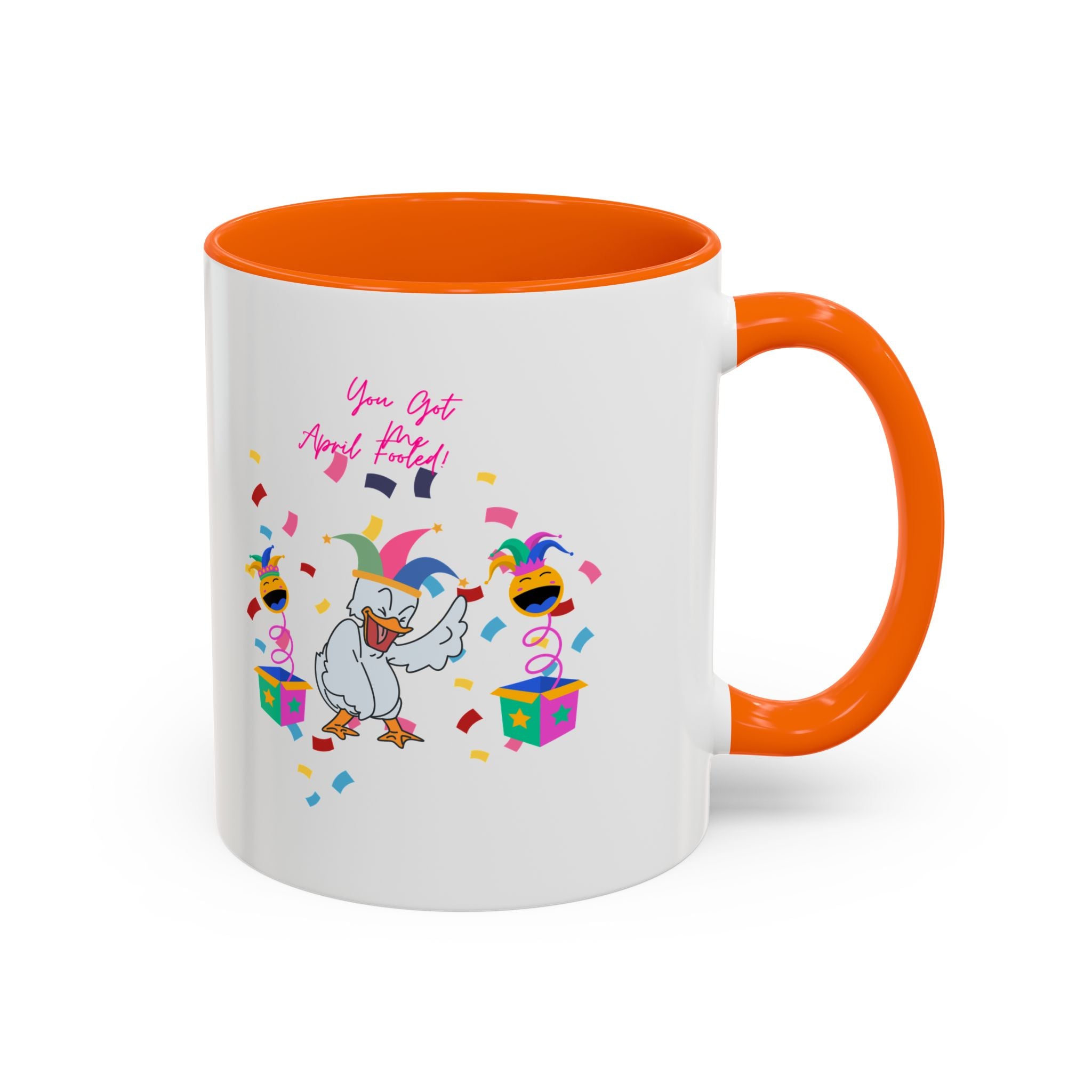 You Got Me April Fooled! Accent Coffee Mug
