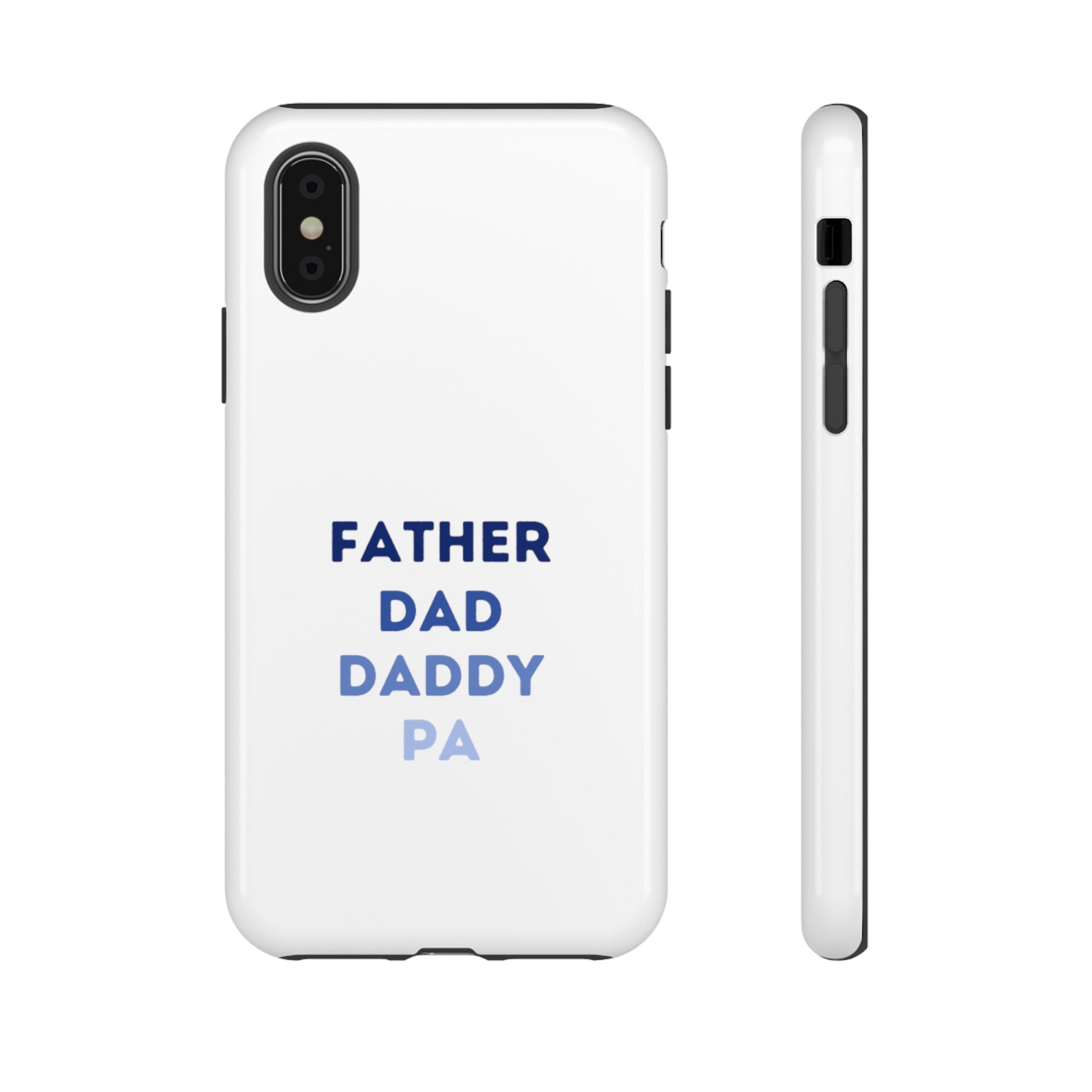 Father Dad Daddy Pa Tough Cases