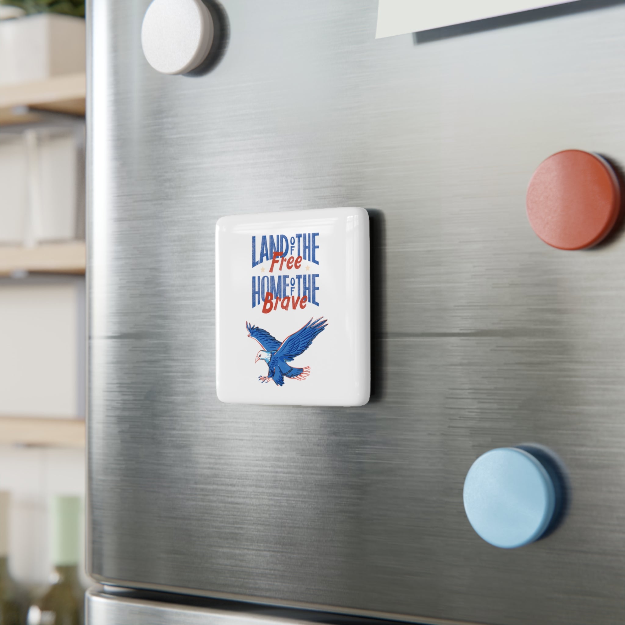 Land Of The Free Home Of The Brave Porcelain Magnet, Square