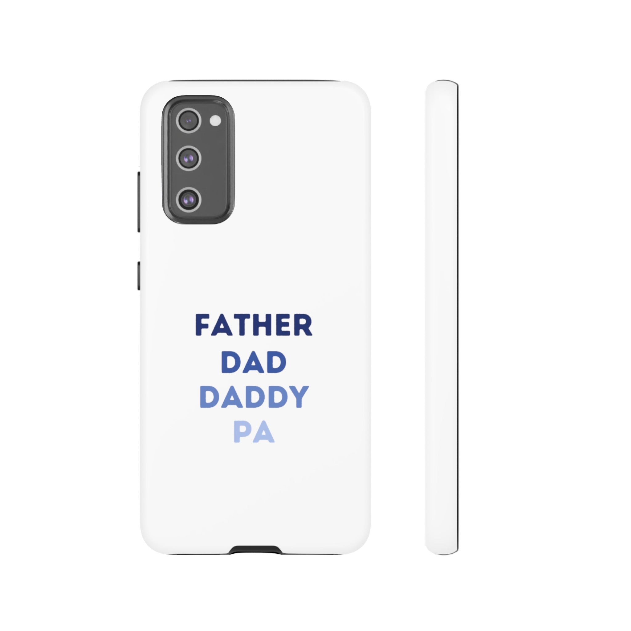 Father Dad Daddy Pa Tough Cases
