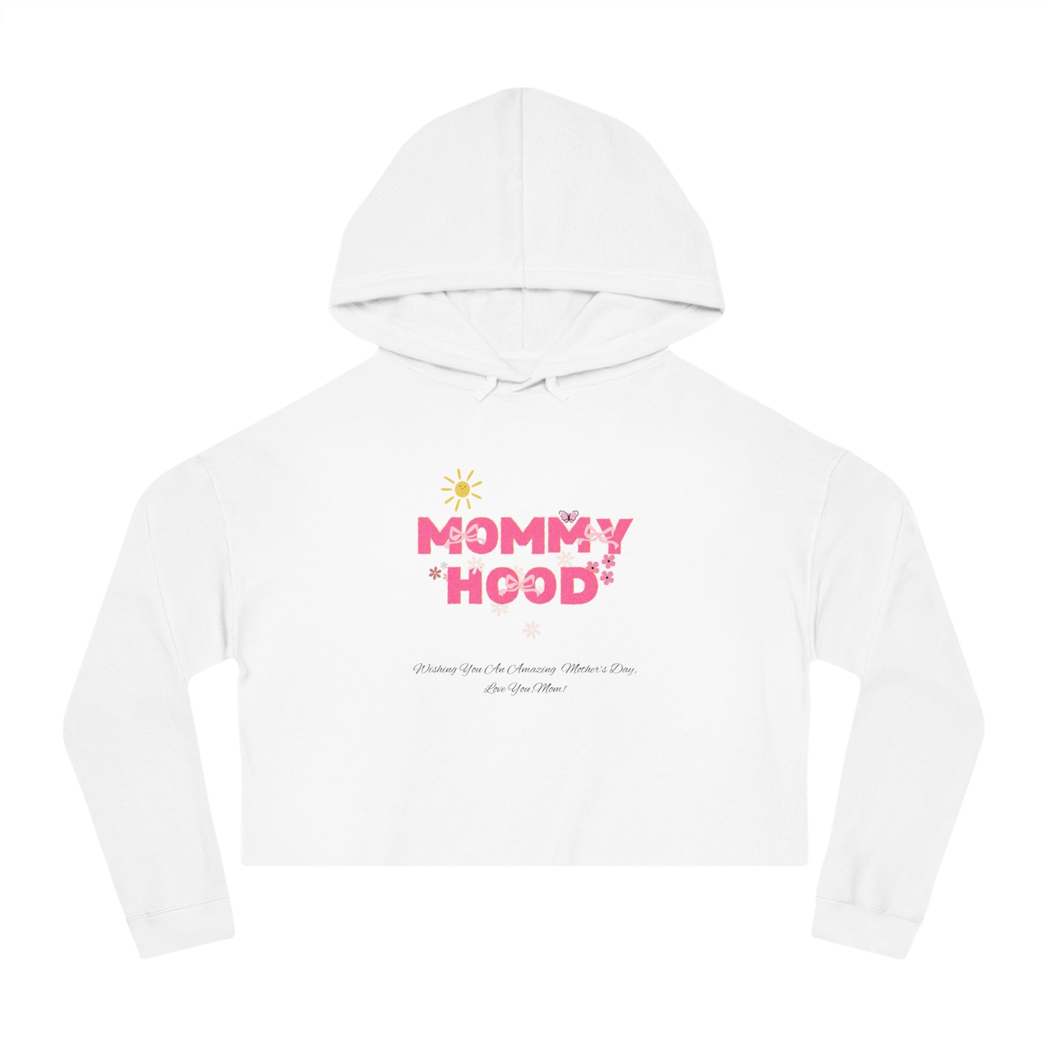 Mommy Hood Cropped Sweatshirt