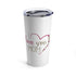 Mom, Happy Mother's Day Tumbler 20oz