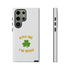 Kiss Me I'm Irish Tough Cases
