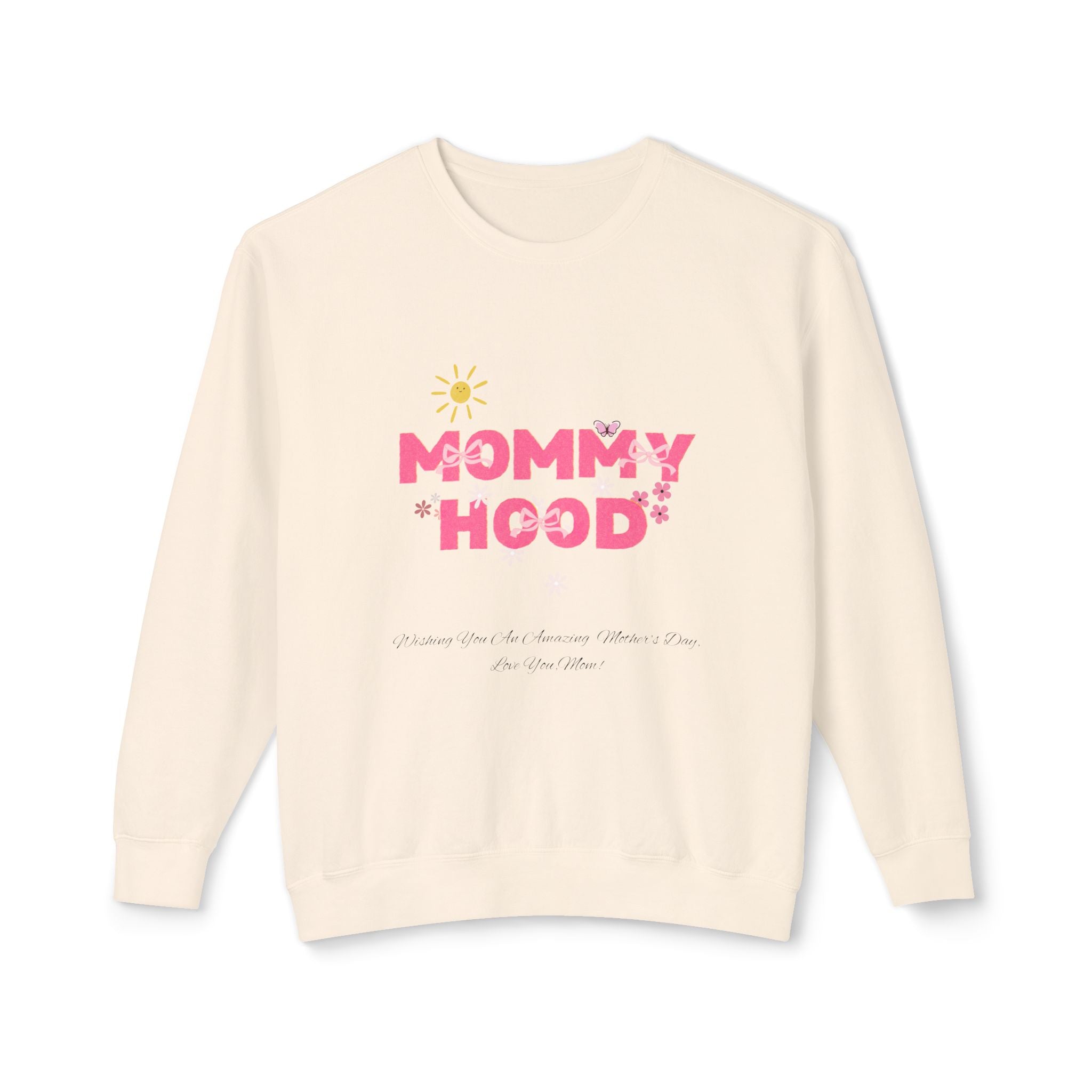 Mommy Hood Unisex Lightweight Crewneck Sweatshirt