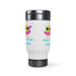 Ready For The Summer Stainless Steel Travel Mug with Handle, 14oz