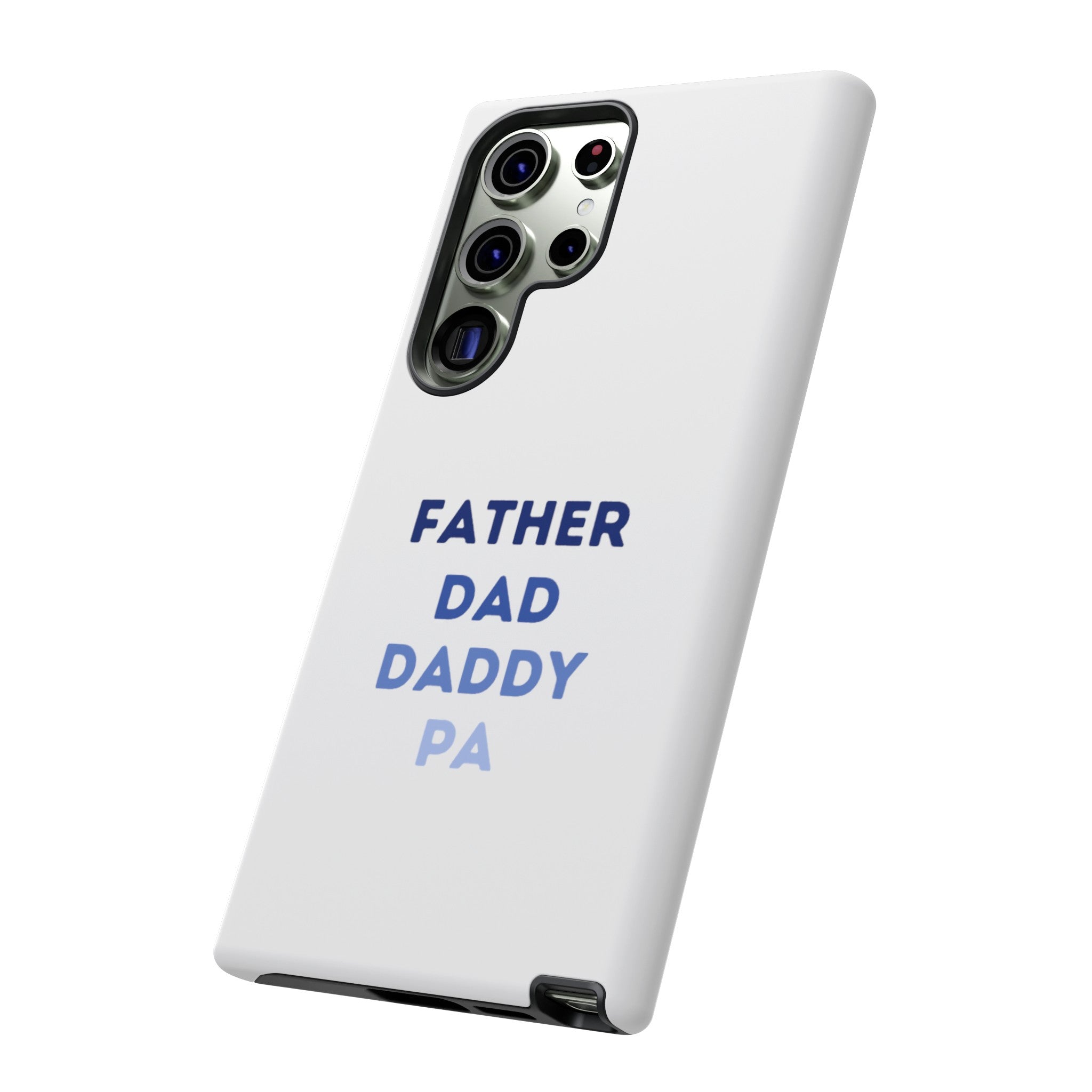 Father Dad Daddy Pa Tough Cases