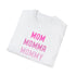 Mom Momma Mommy Mother Unisex Softstyle T-Shirt