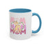 Our First Mother's Day Accent Coffee Mug