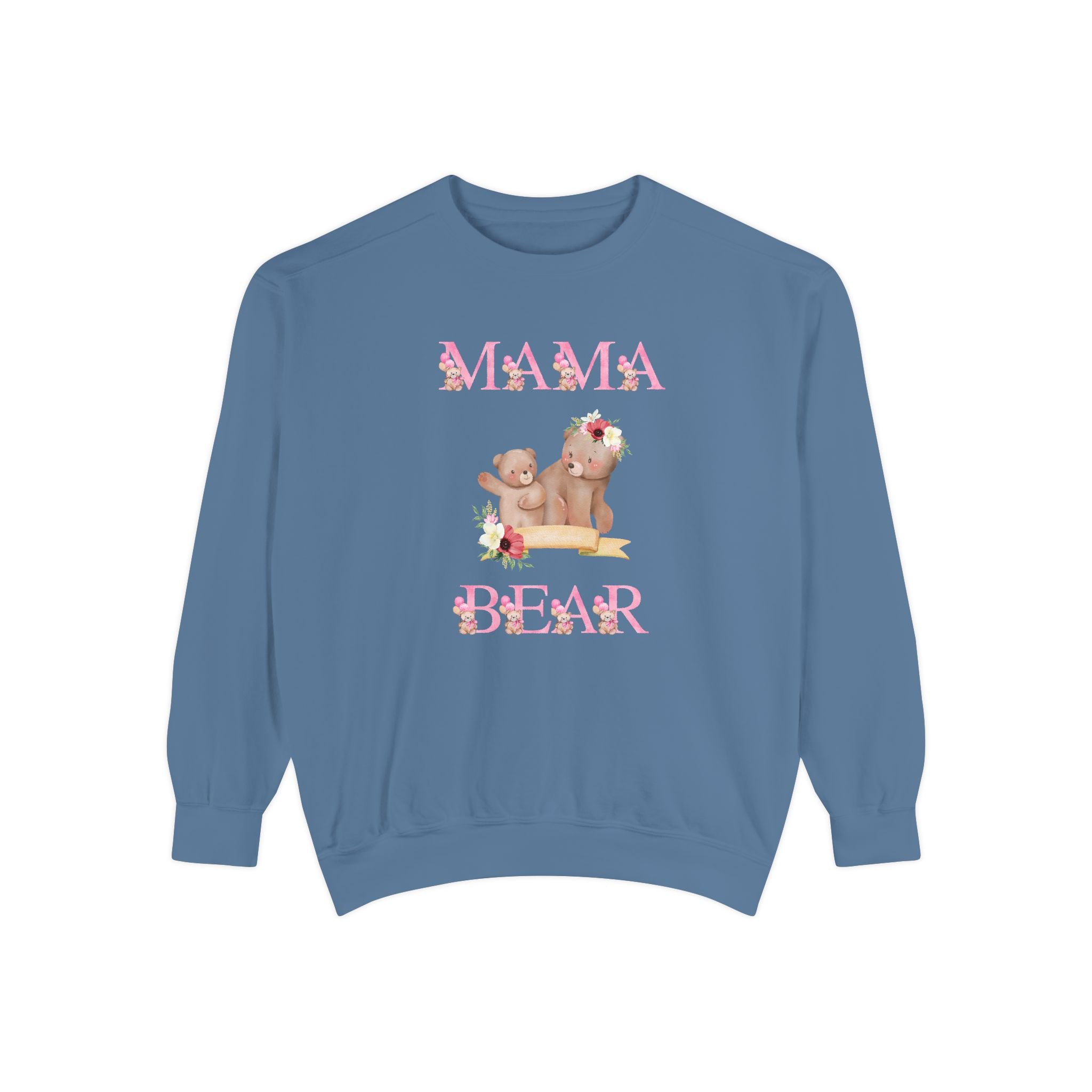 Mama Bear Unisex Garment-Dyed Sweatshirt