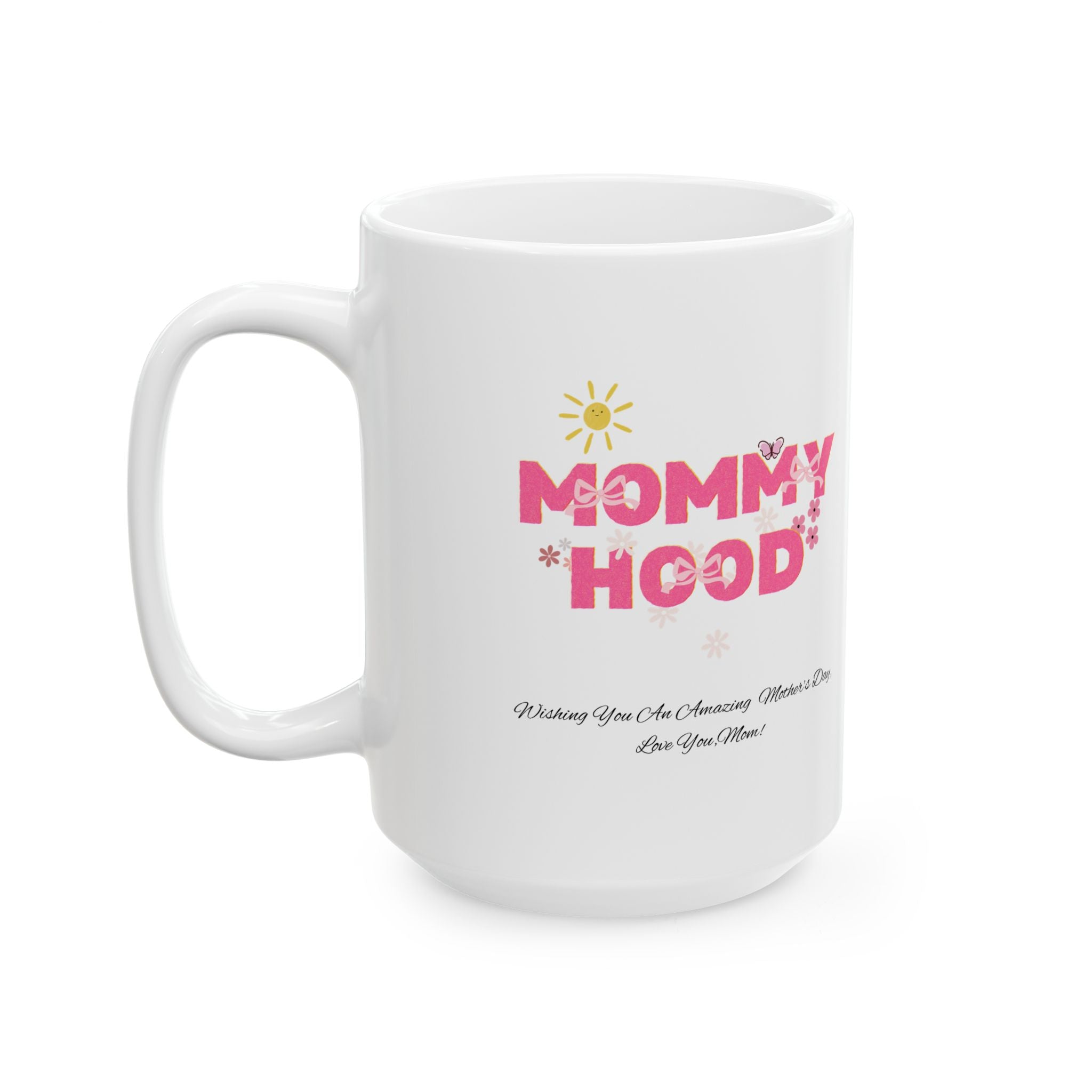 Mommy Hood Ceramic Mug