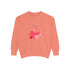 Be My Sweetheart Unisex Garment-Dyed Sweatshirt
