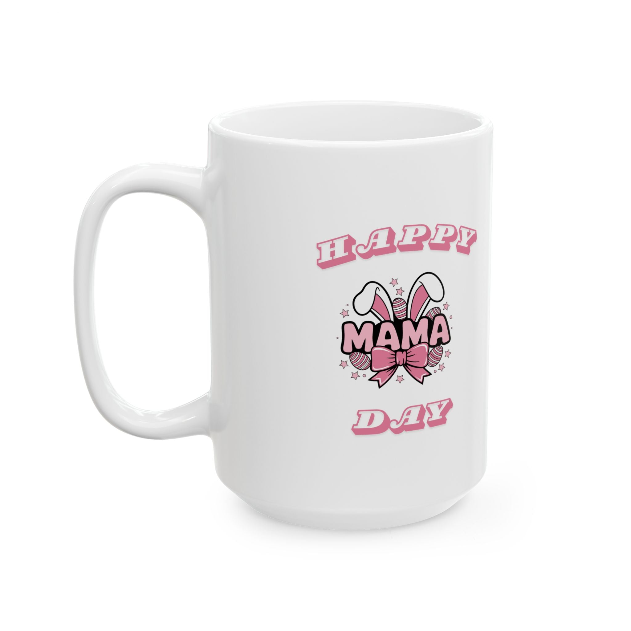 Happy Mamma Day Ceramic Coffee Mug