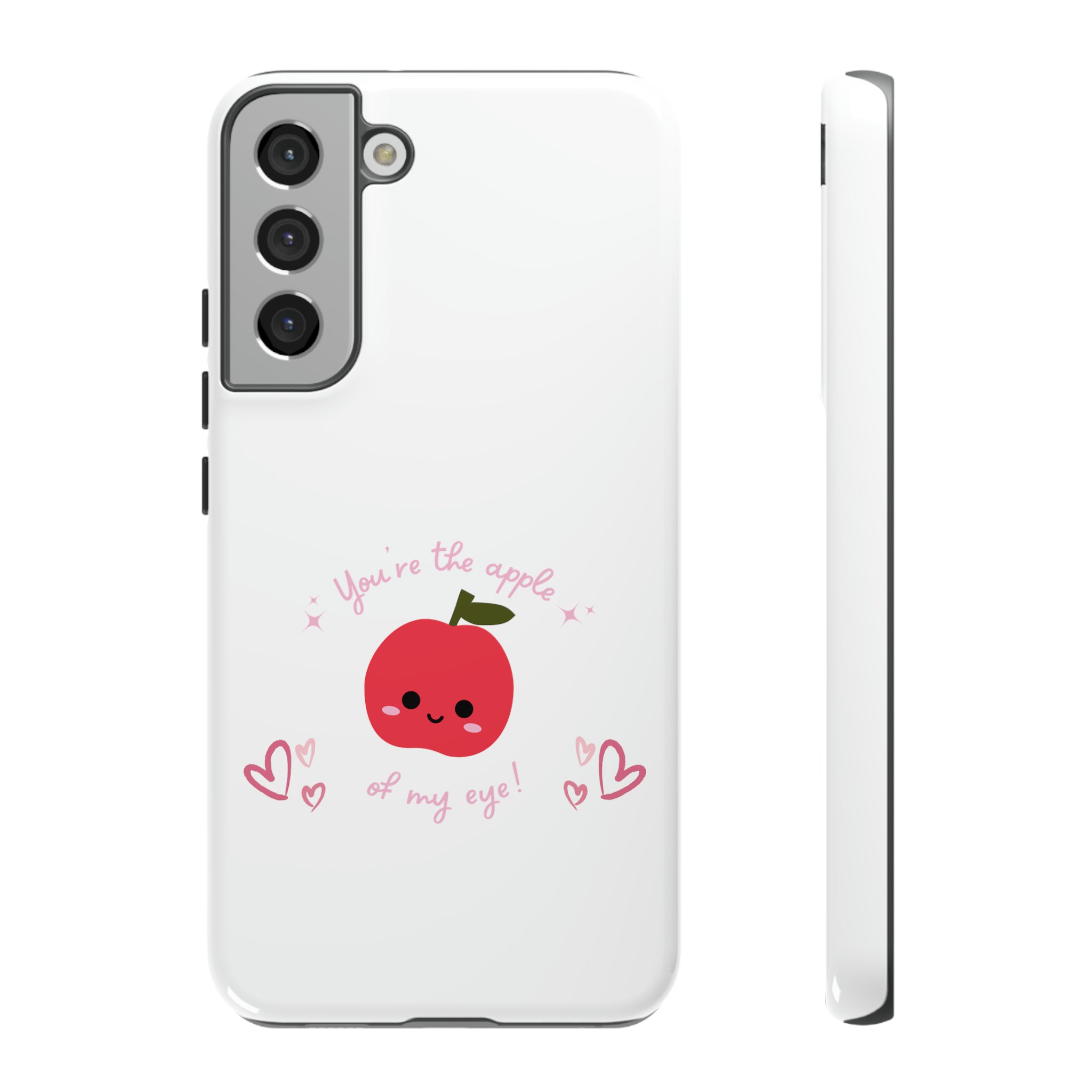 You Are The Apple Of My Eyes Tough Cases