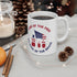 Memorial Day Freedom Is Not Free Ceramic Mug 11oz