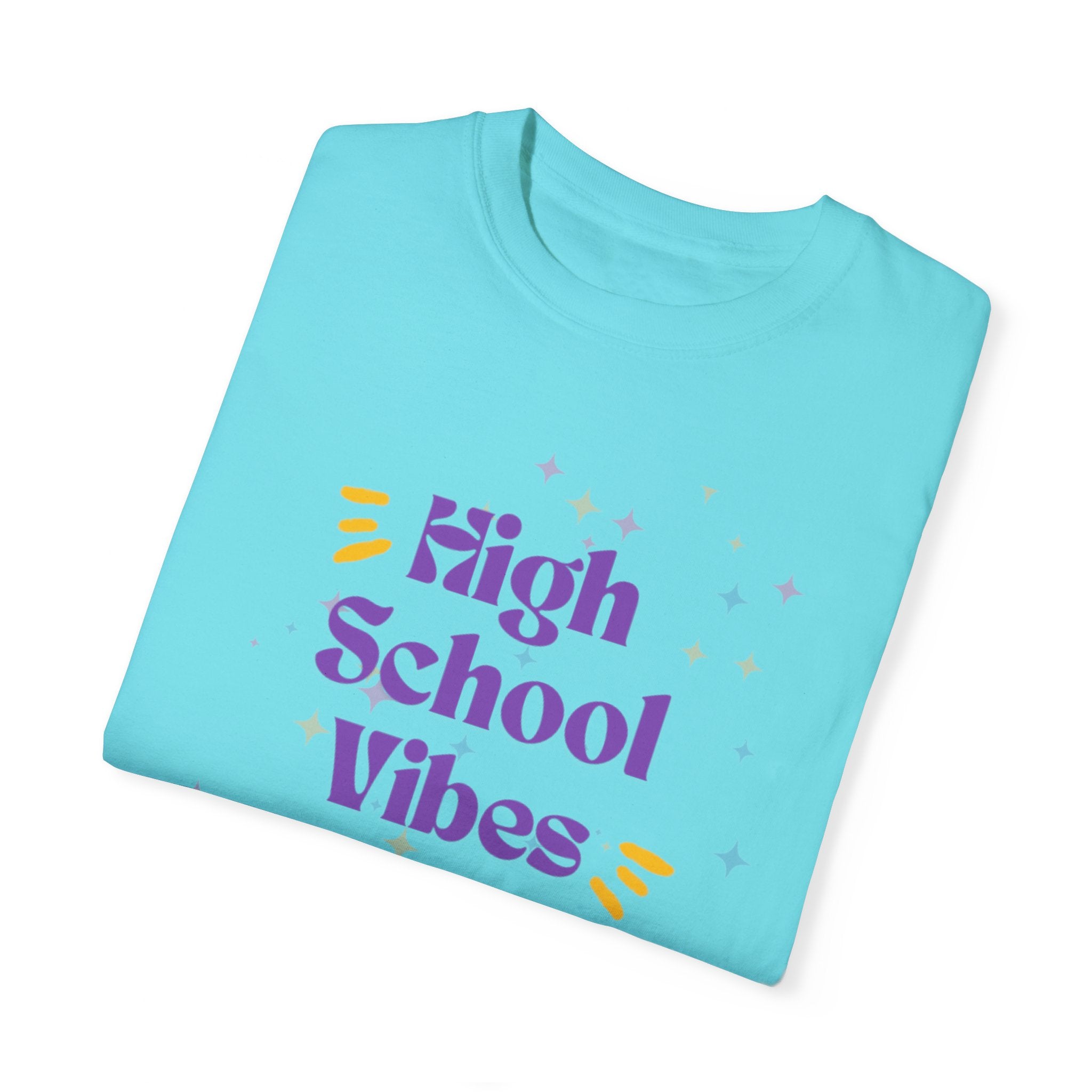 High School Vibes Unisex Garment-Dyed T-shirt