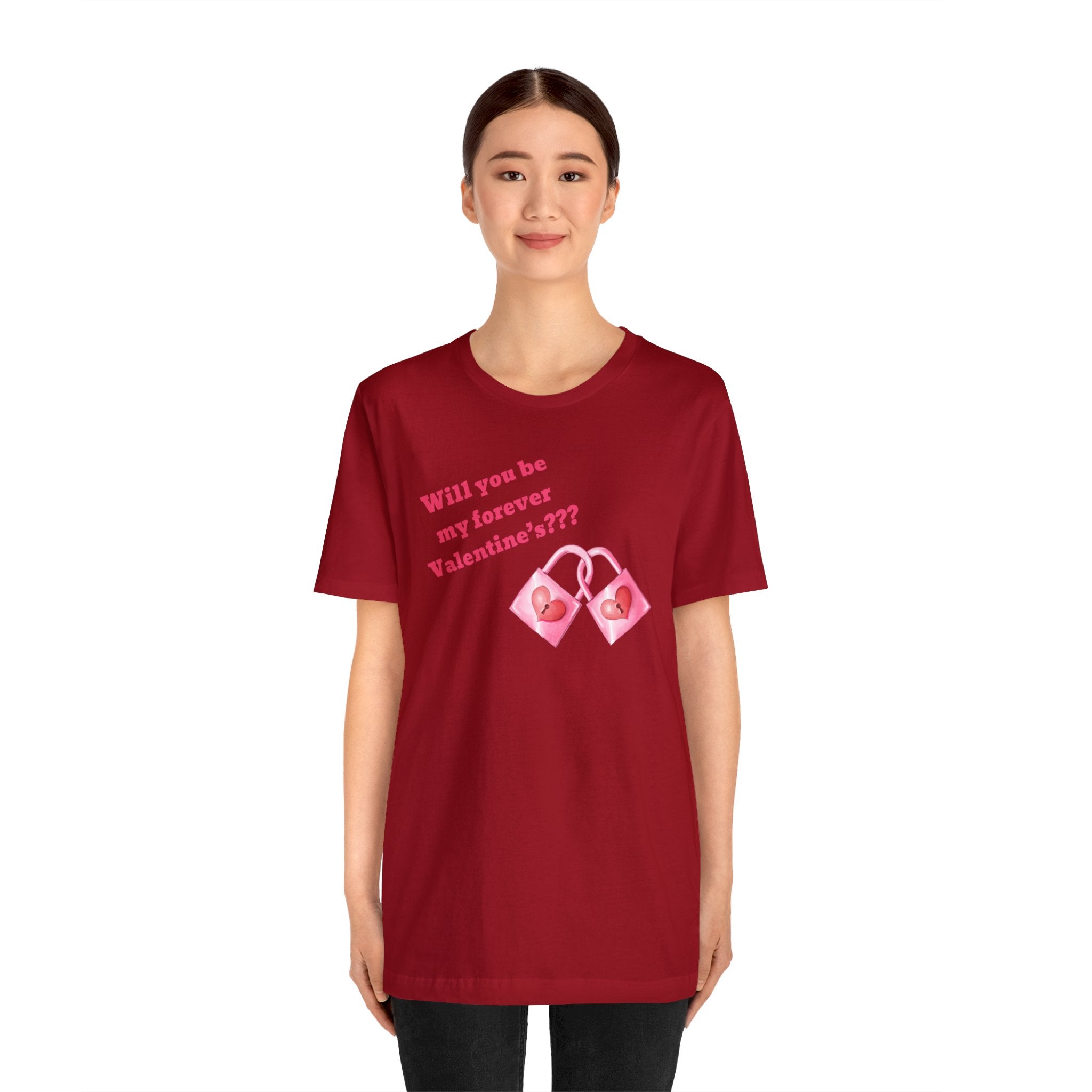Will You Be My Forever Valentine?? Unisex Jersey Short Sleeve Tee
