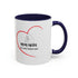 Mom Mode Coffee Mug - 11/15oz Accent Mug