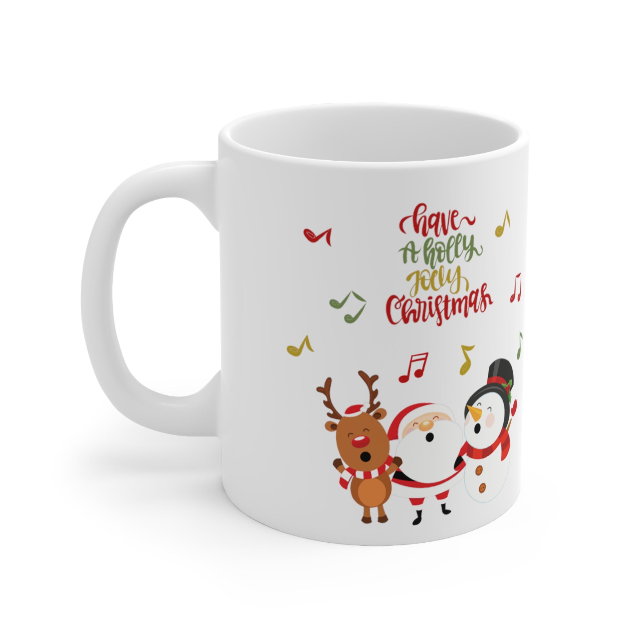 Have A Holly Jolly Christmas Ceramic Mug 11oz