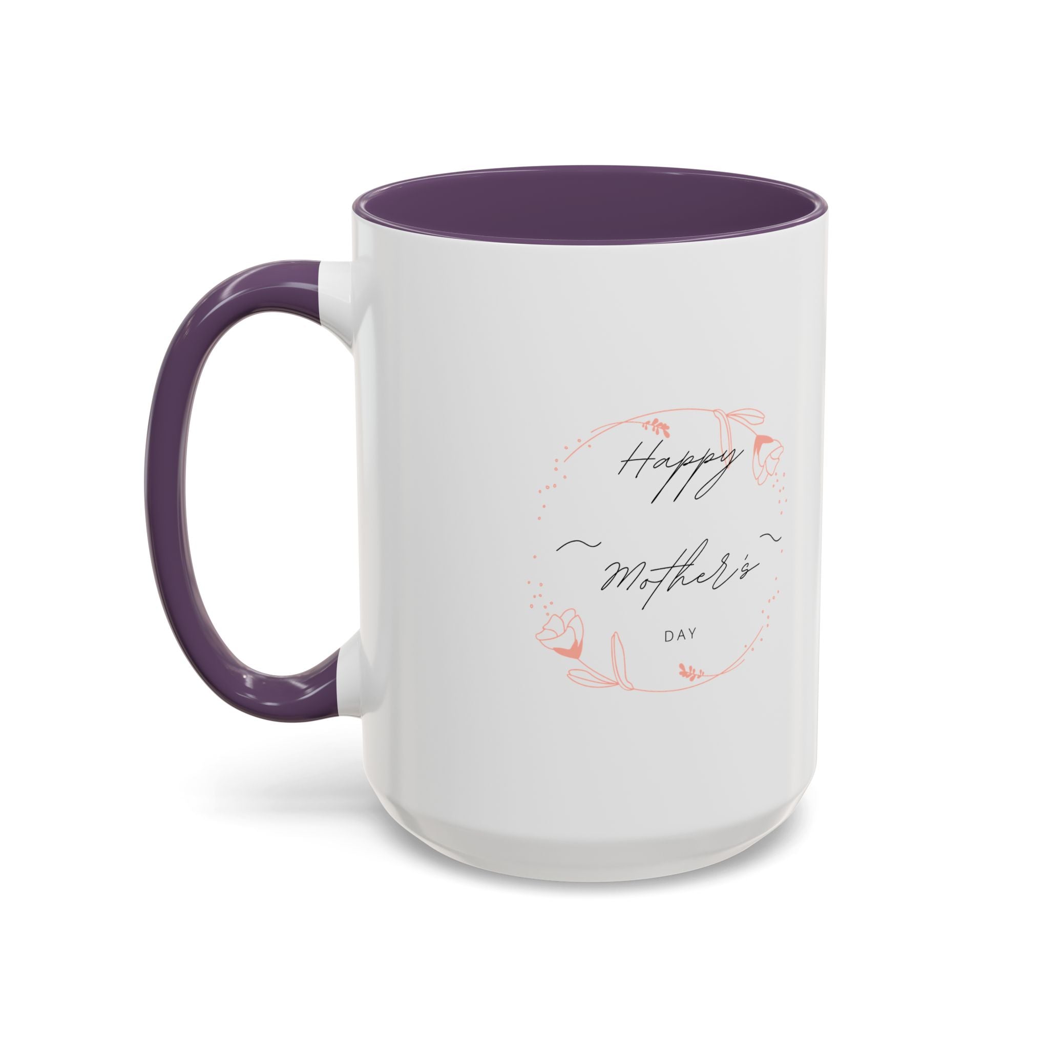 Happy Mom's Day Accent Coffee Mug  11oz & 15oz