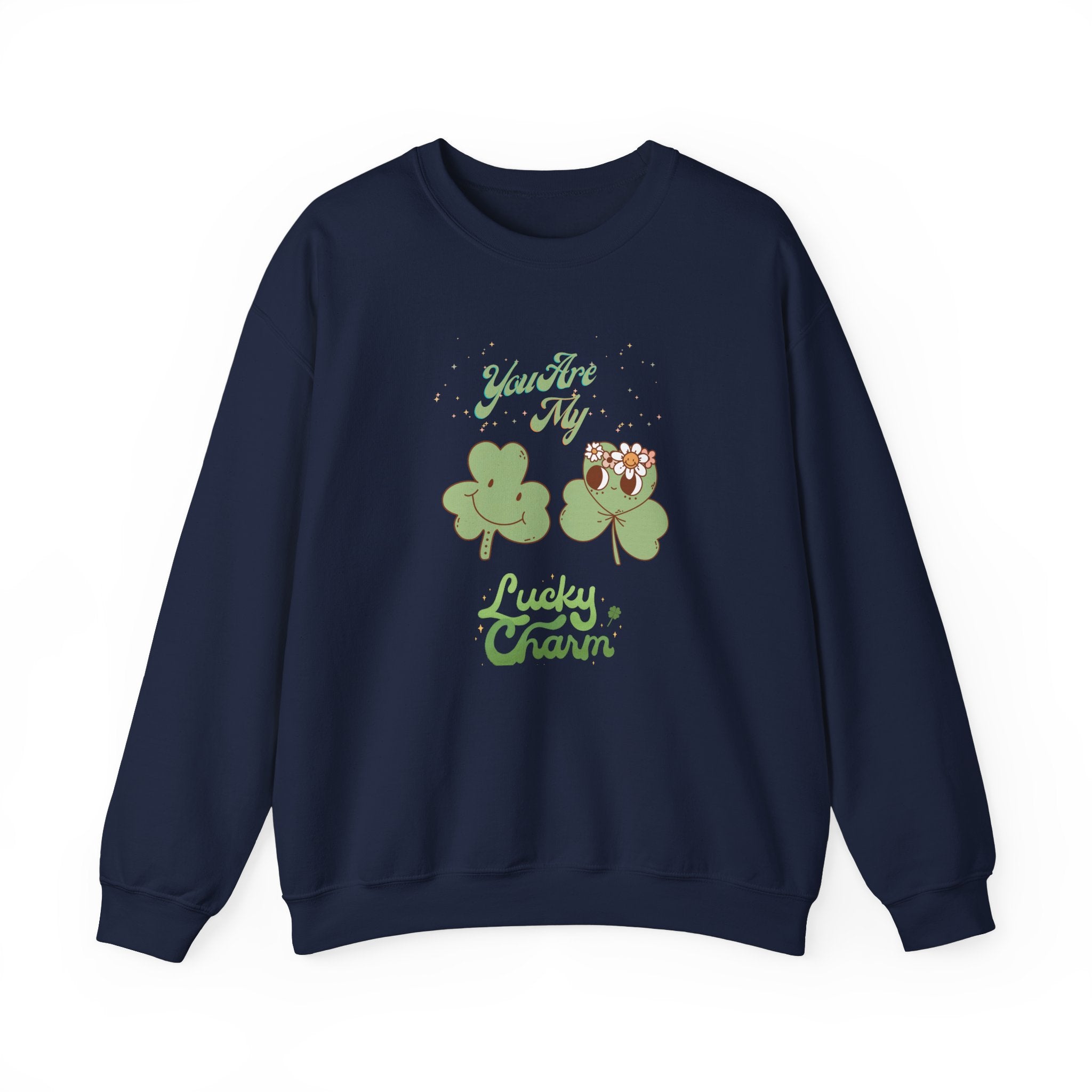 You’re My Lucky Charm Sweatshirt - Unisex St. Patrick's Day Crewneck