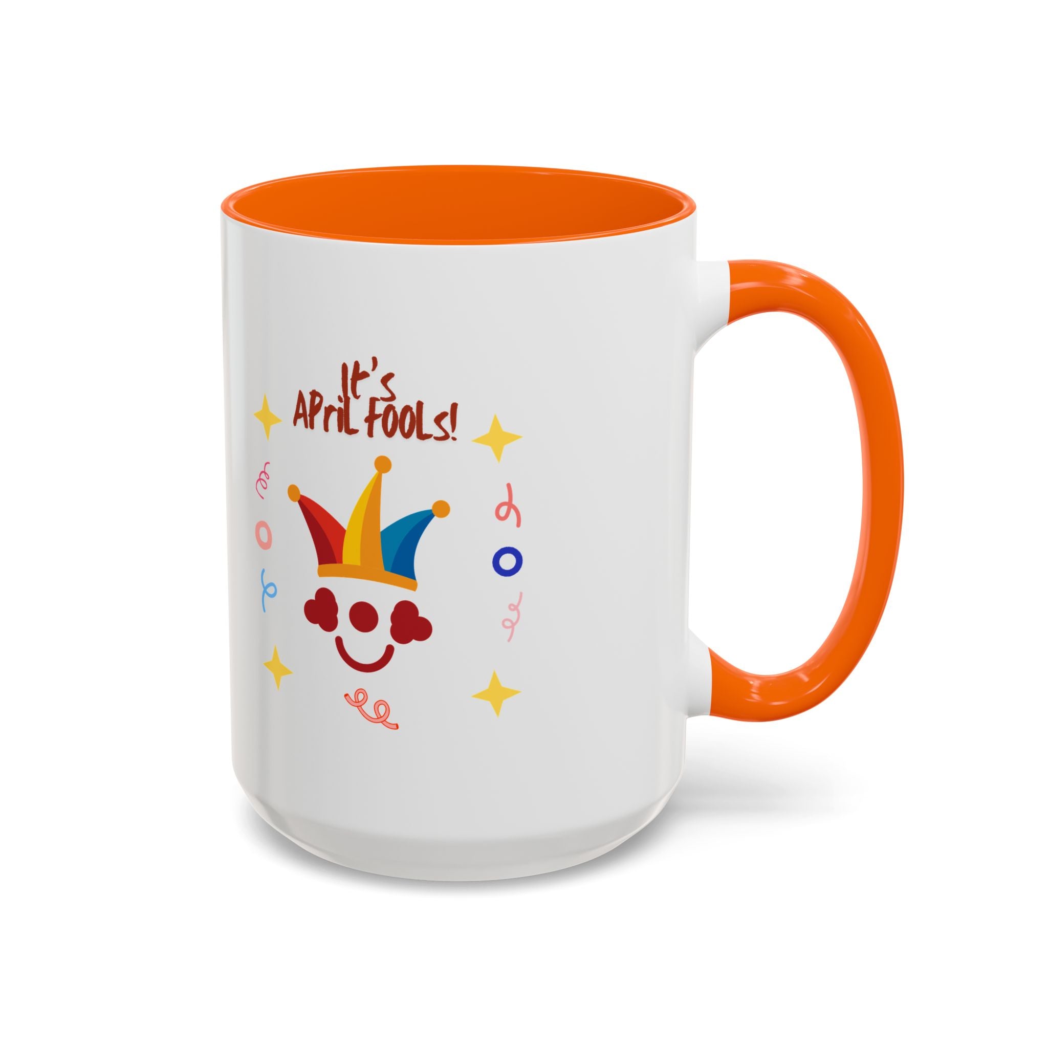 It's April Fool's Day! Coffee Mug