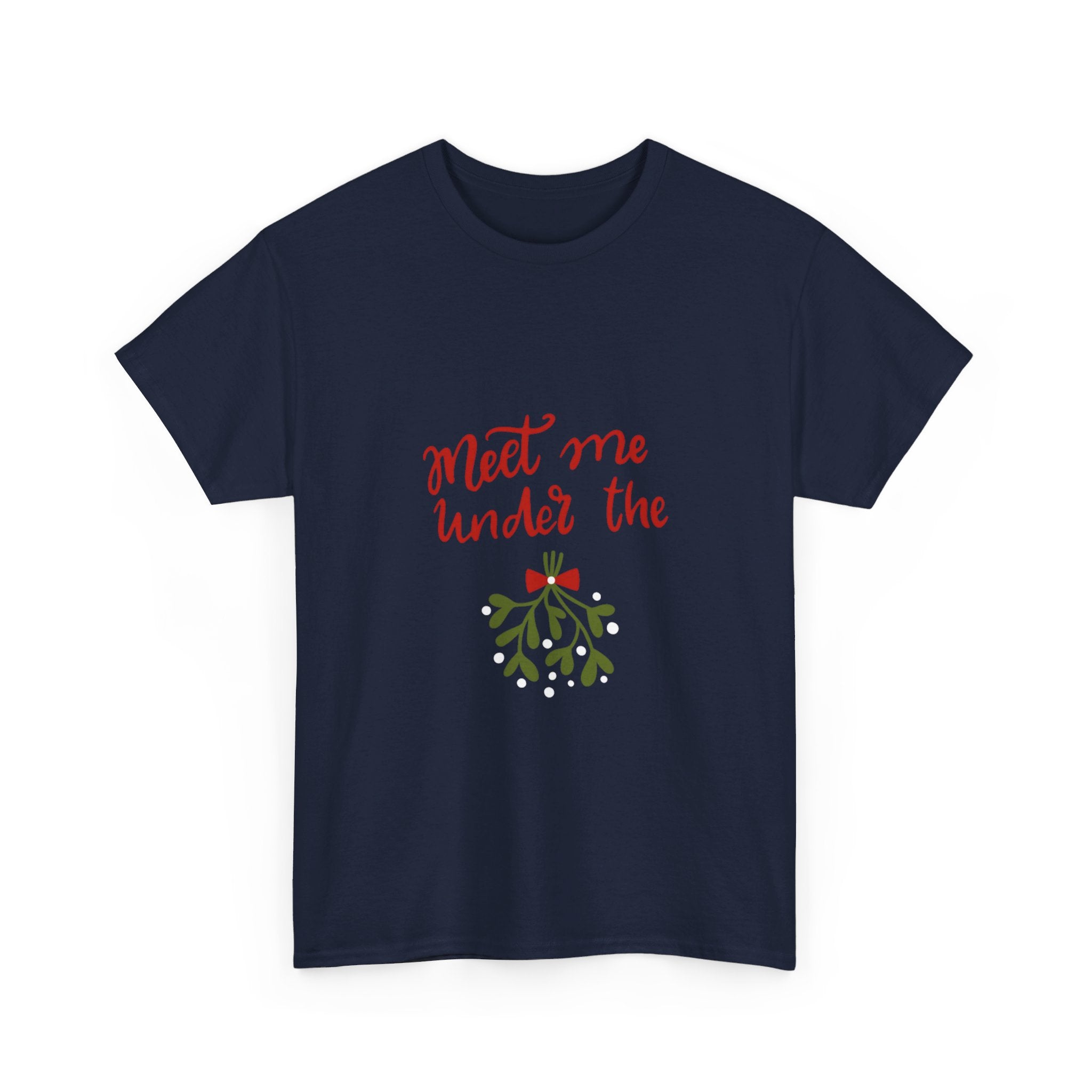 Meet Me Under The Mistletoe Unisex Heavy Cotton Tee