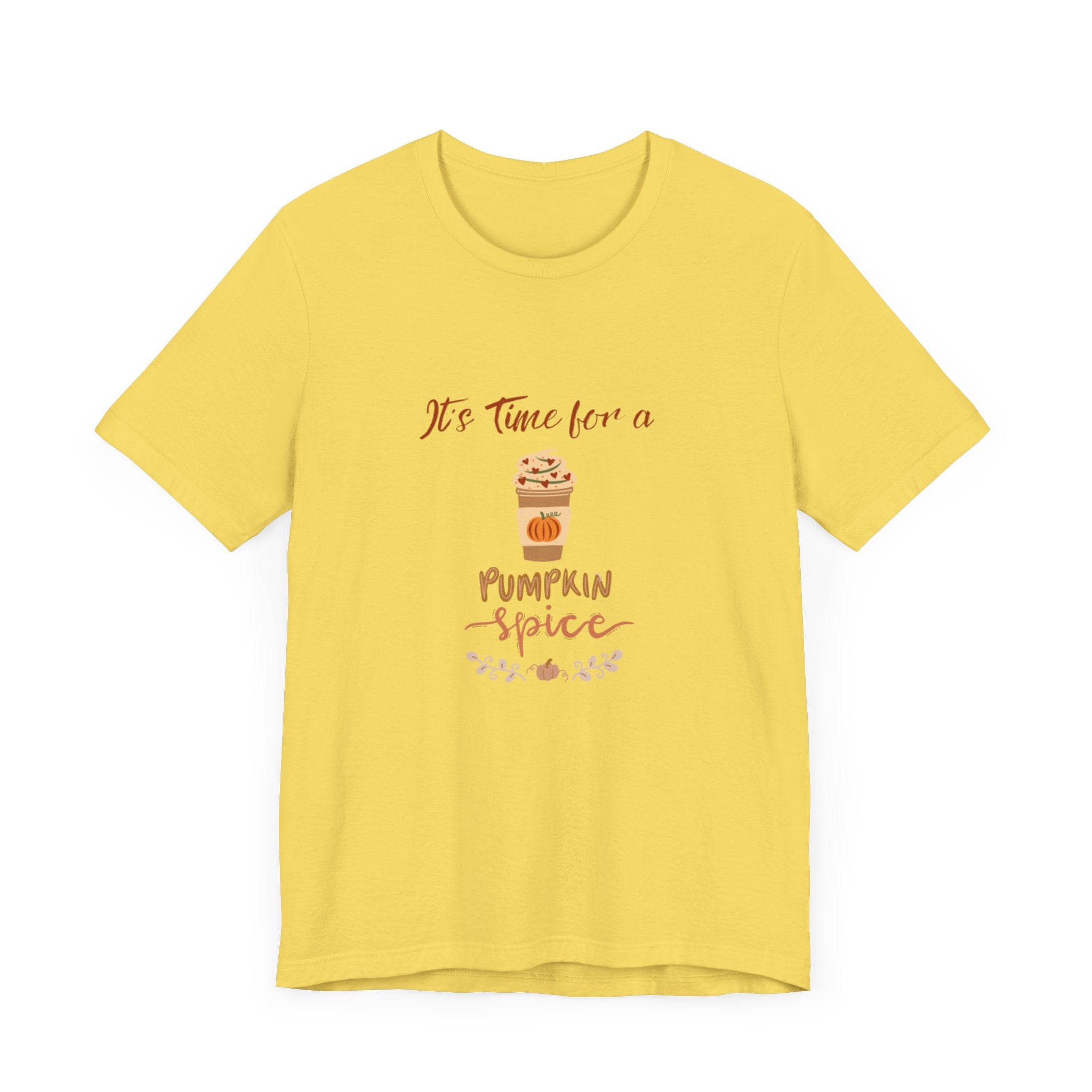 It's Time For A Pumpkin Spice Unisex Jersey Short Sleeve Tee