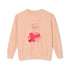 Be My Sweetheart Unisex Lightweight Crewneck Sweatshirt