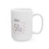 My 1st Mother's Day Ceramic Mug