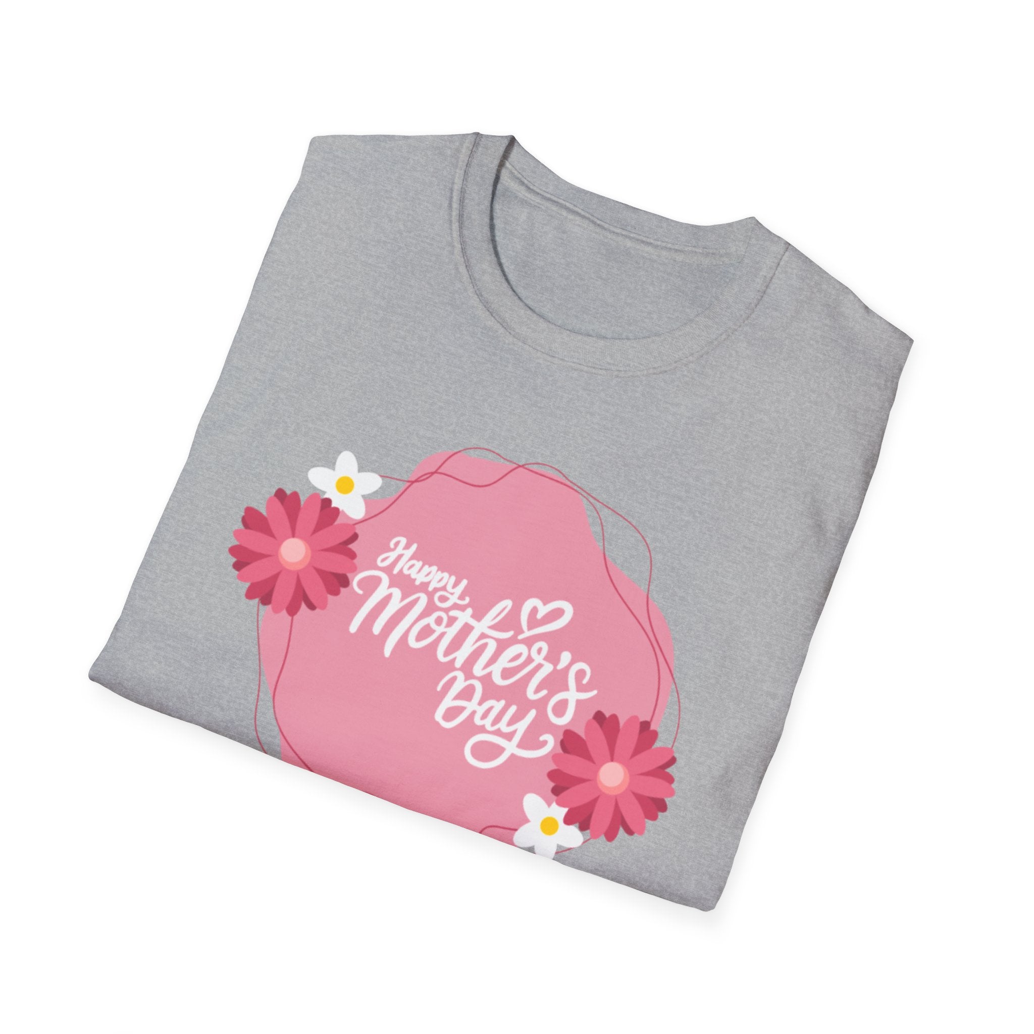 Happy Mother’s Day, Mama! Unisex Softstyle T-Shirt