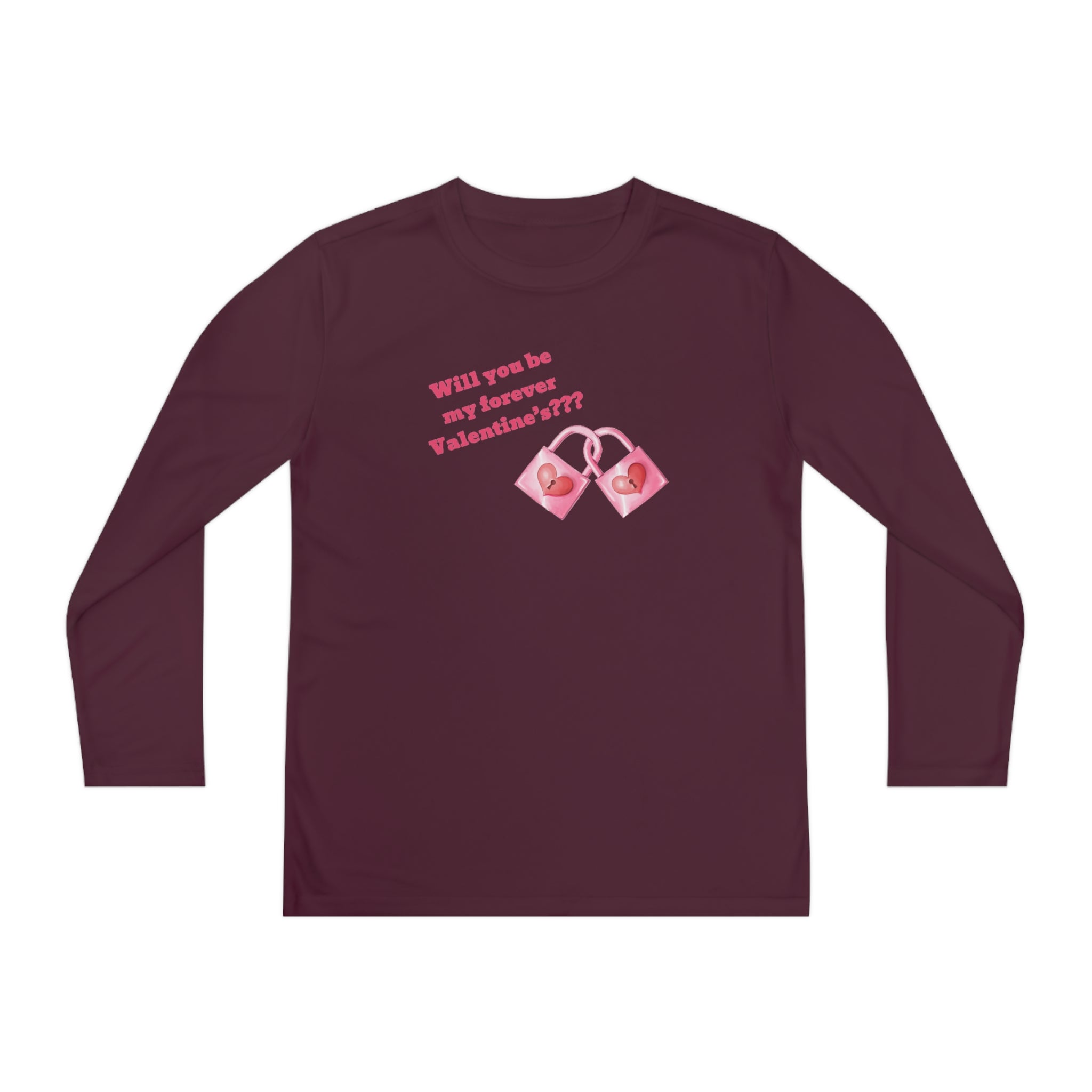 Will You Be My Forever Valentine?? Youth Long Sleeve Competitor Tee