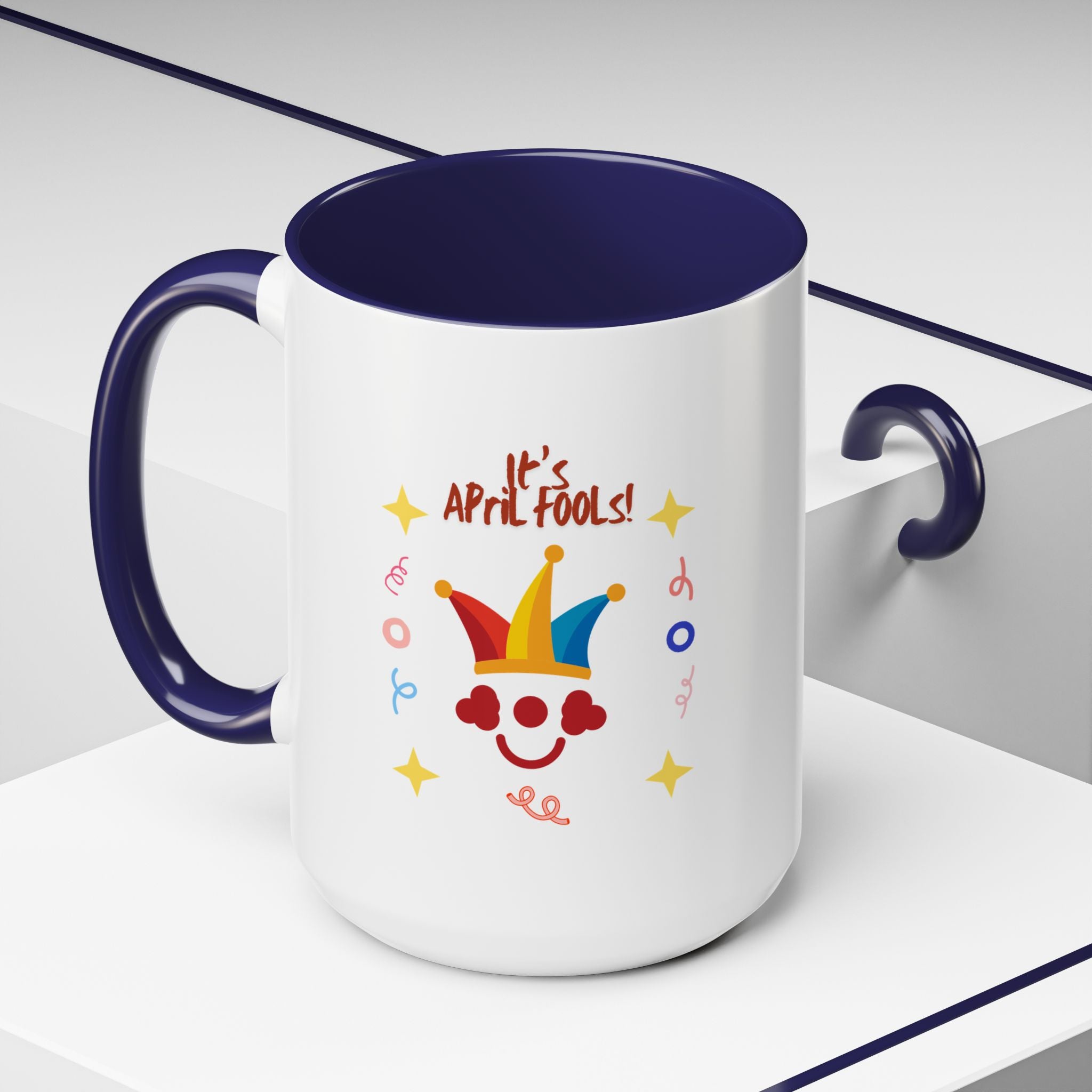 It's April Fool's Day! Coffee Mug
