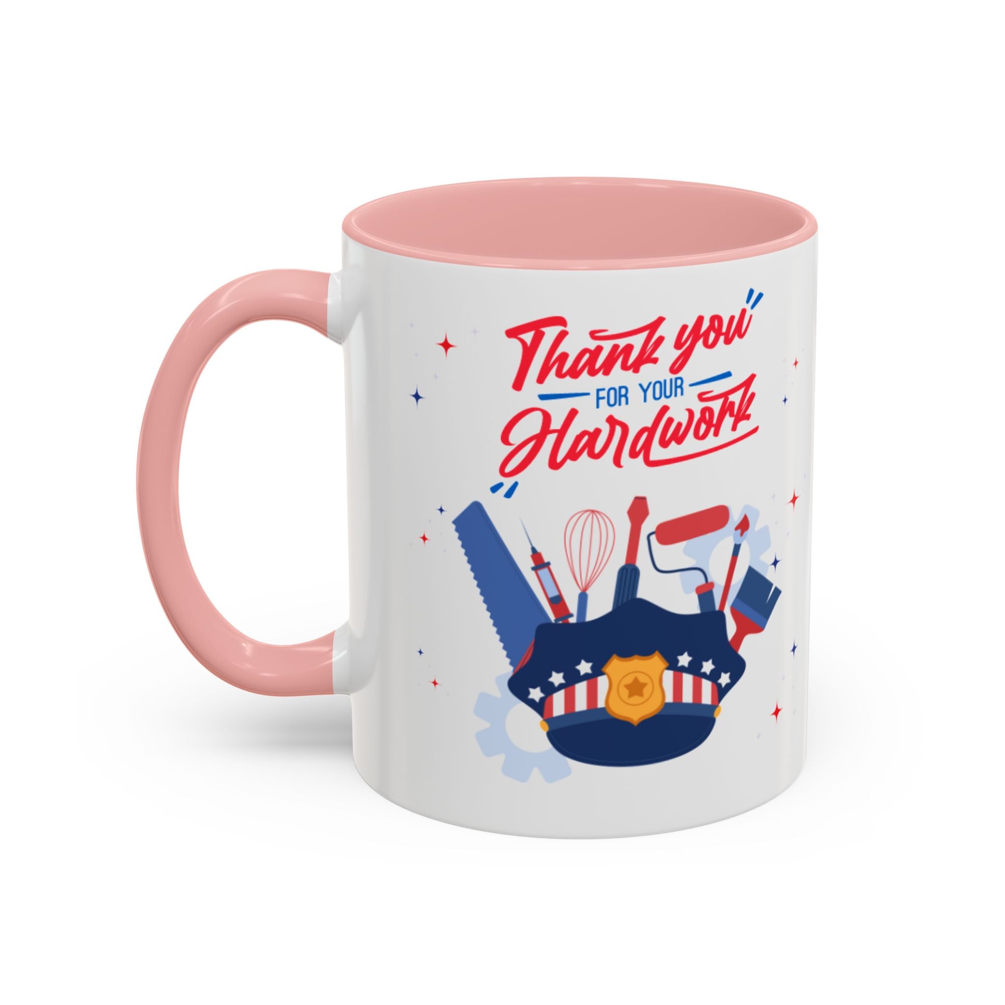 Thank You For Your Hard Work Accent Coffee Mug (11, 15oz)