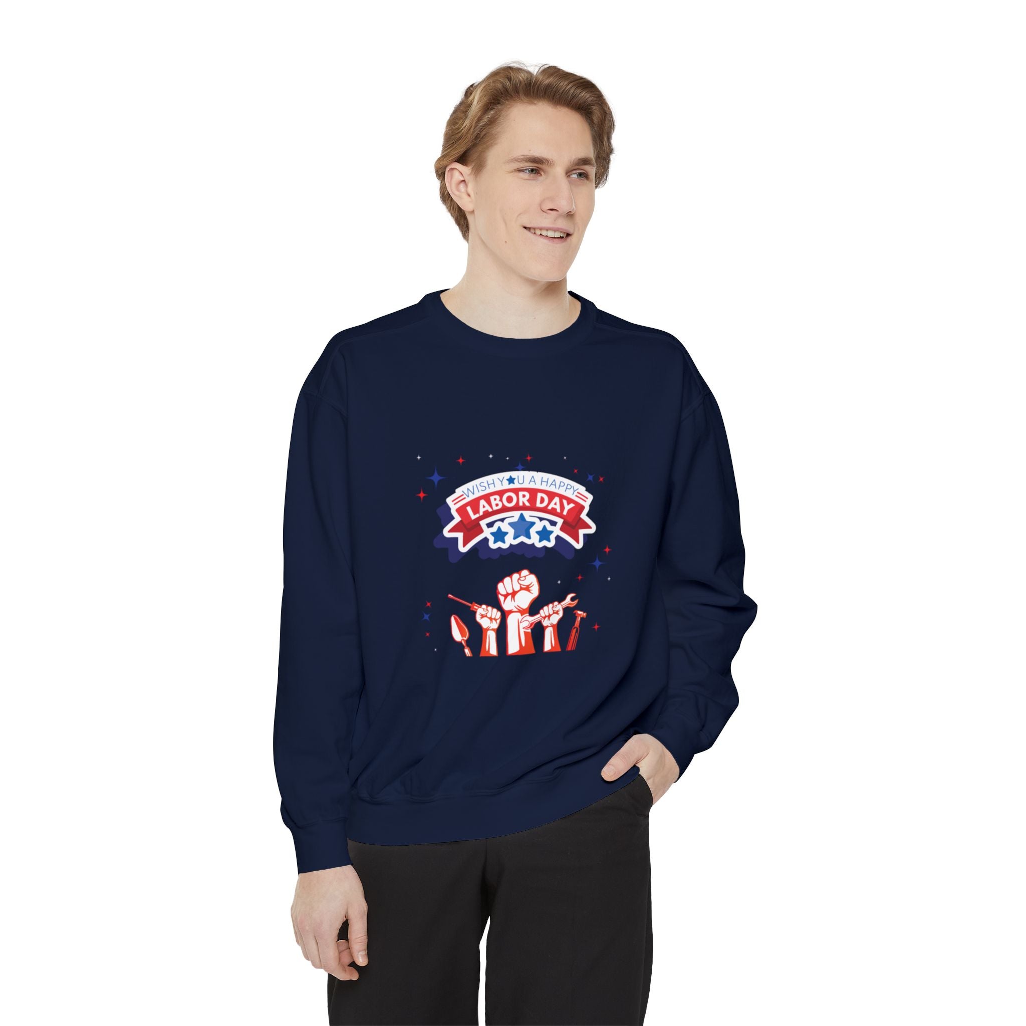 Wish U A Happy Labor Day Unisex Garment-Dyed Sweatshirt