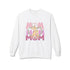 Floral Mom Crewneck Sweatshirt - Midweight & Softstyle